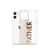 Father Clear Case for iPhone®