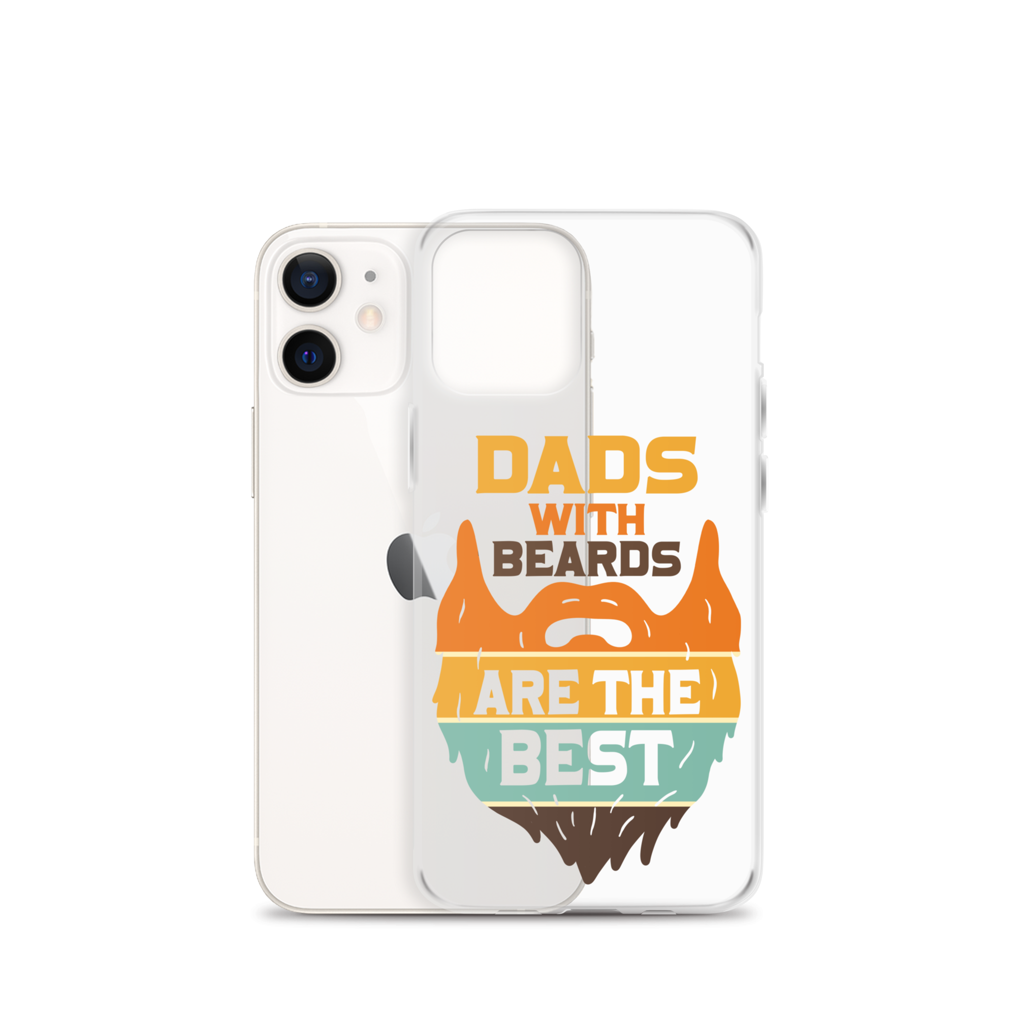 Dads With The Beard Are The Best Clear Case for iPhone®