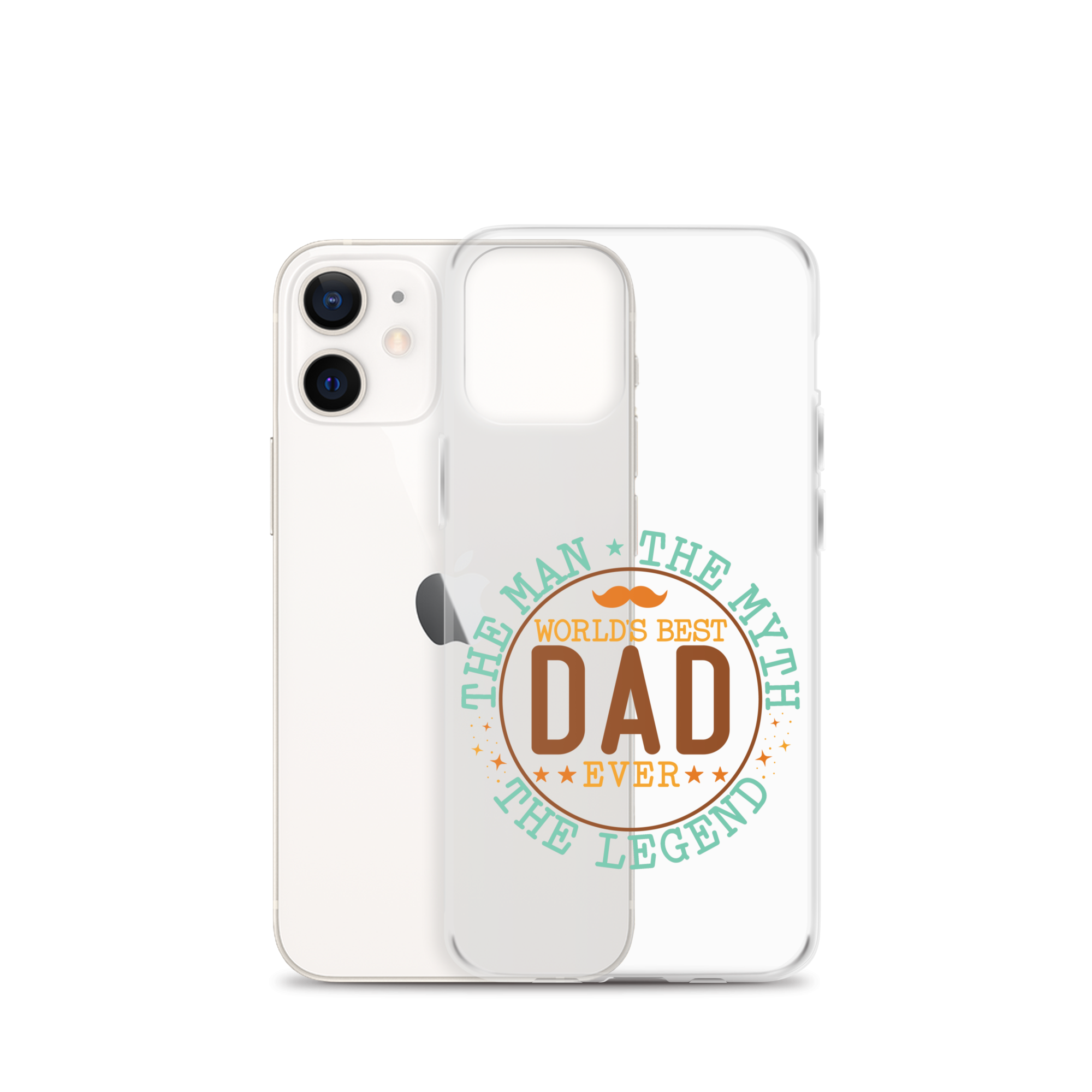 World's Best Dad Ever The Man The Myth The Legend Clear Case for iPhone®