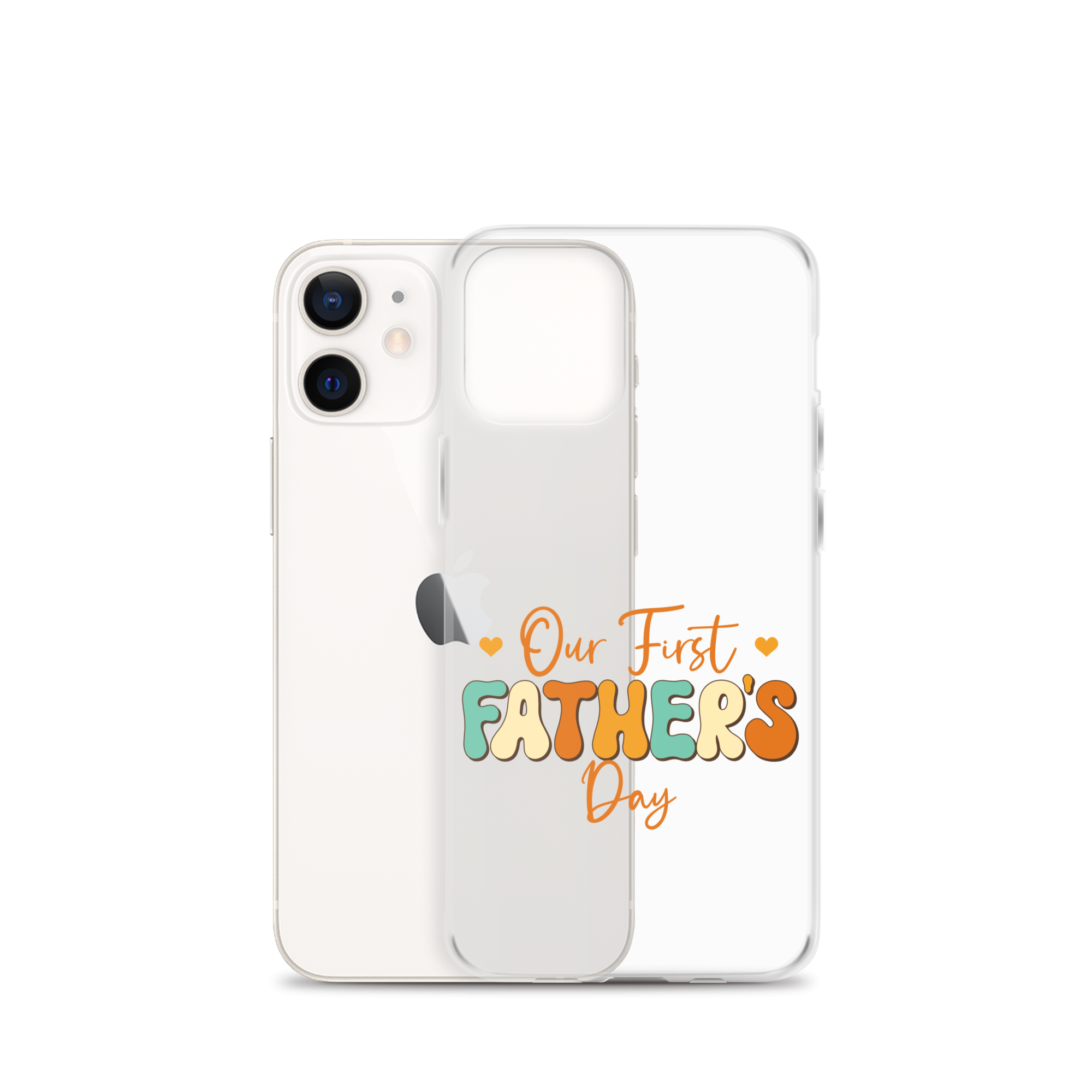 Our First Father's Day Clear Case for iPhone®