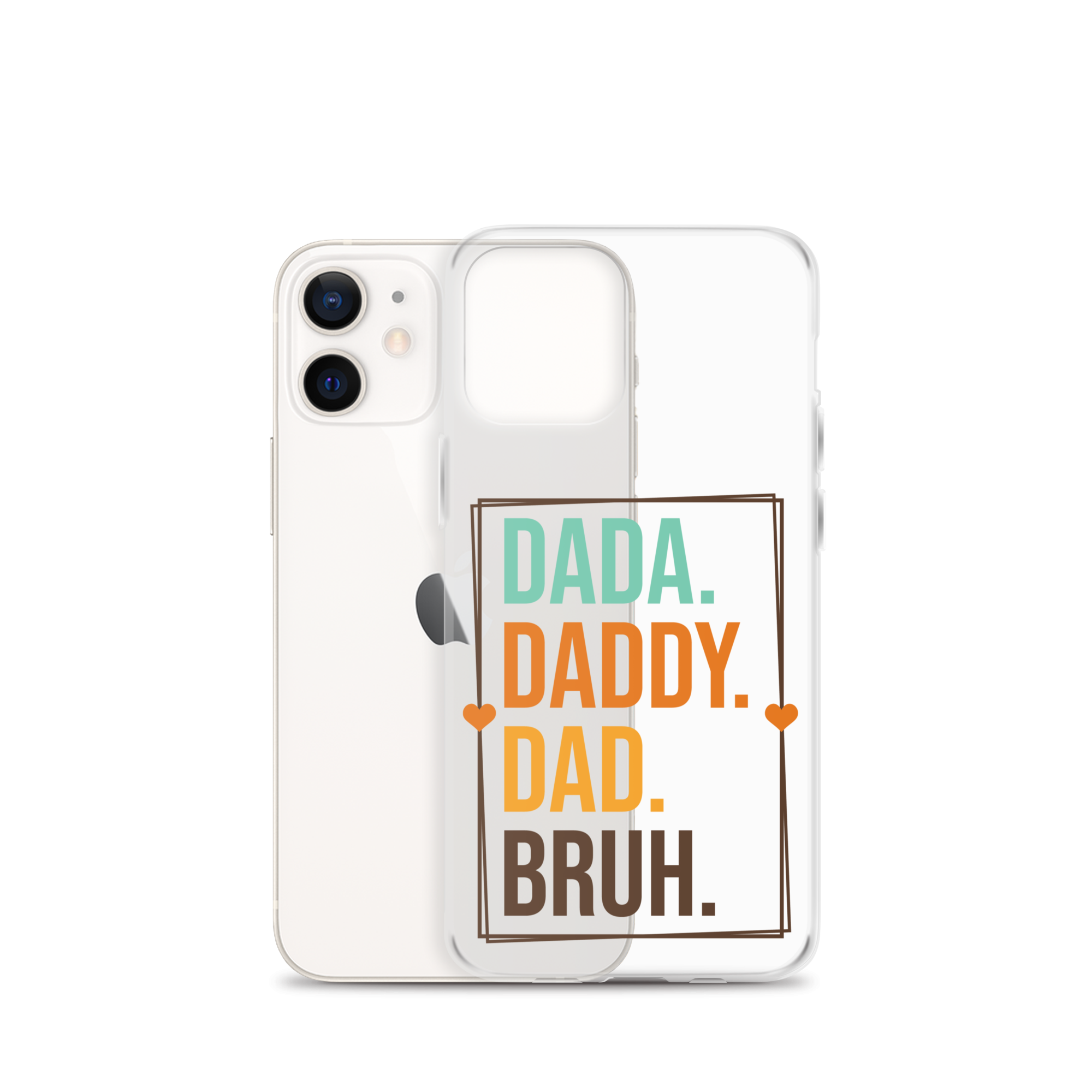 Dada. Daddy. Dad. Bruh. Clear Case for iPhone®