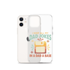 I Keep All My Dad Jokes In A Dad A Base Clear Case for iPhone®