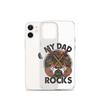 My Dad Rocks Clear Case for iPhone®