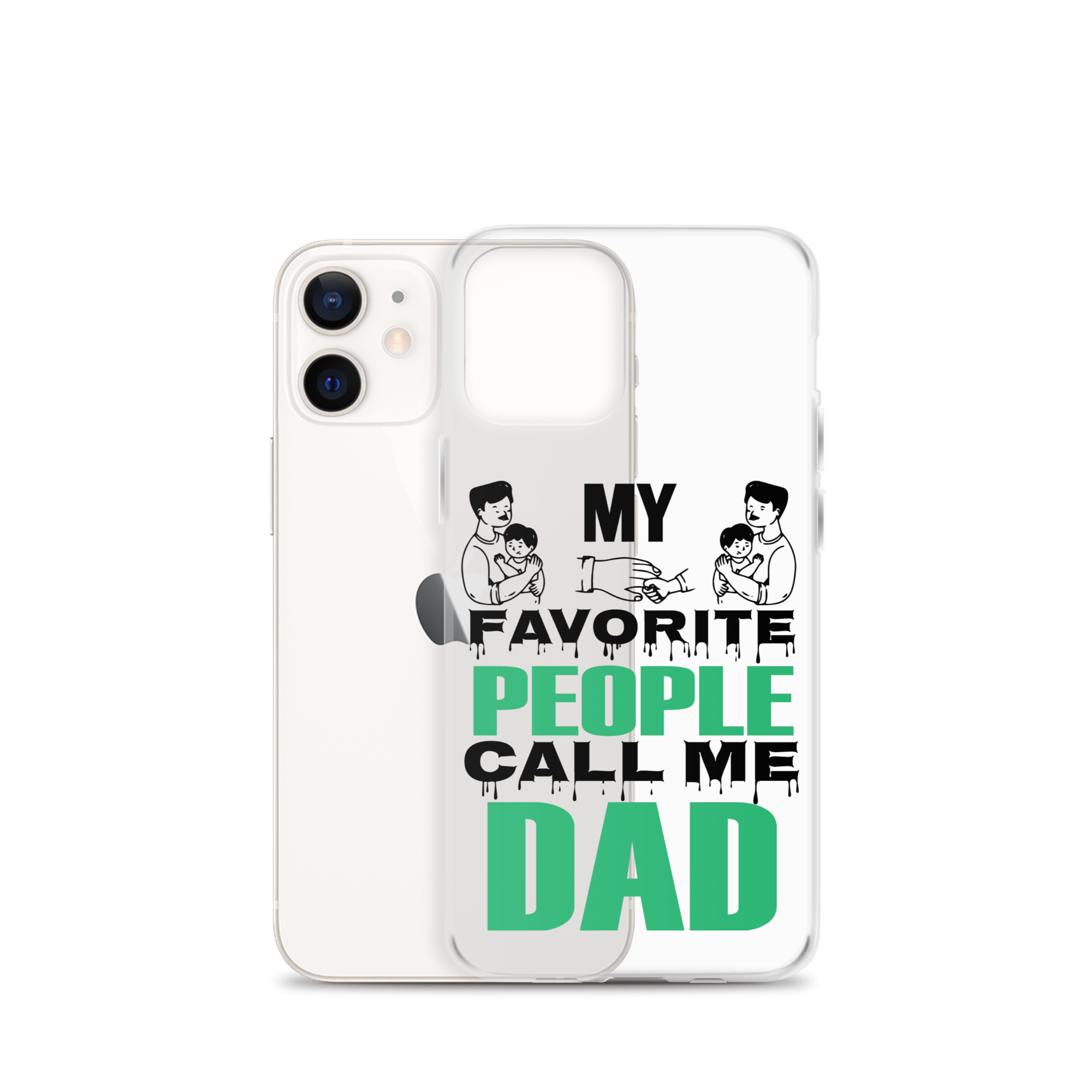 My Favorite People Call Me Dad Clear Case for iPhone®