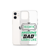 This Is What An Awesome Dad Looks Like Clear Case for iPhone®