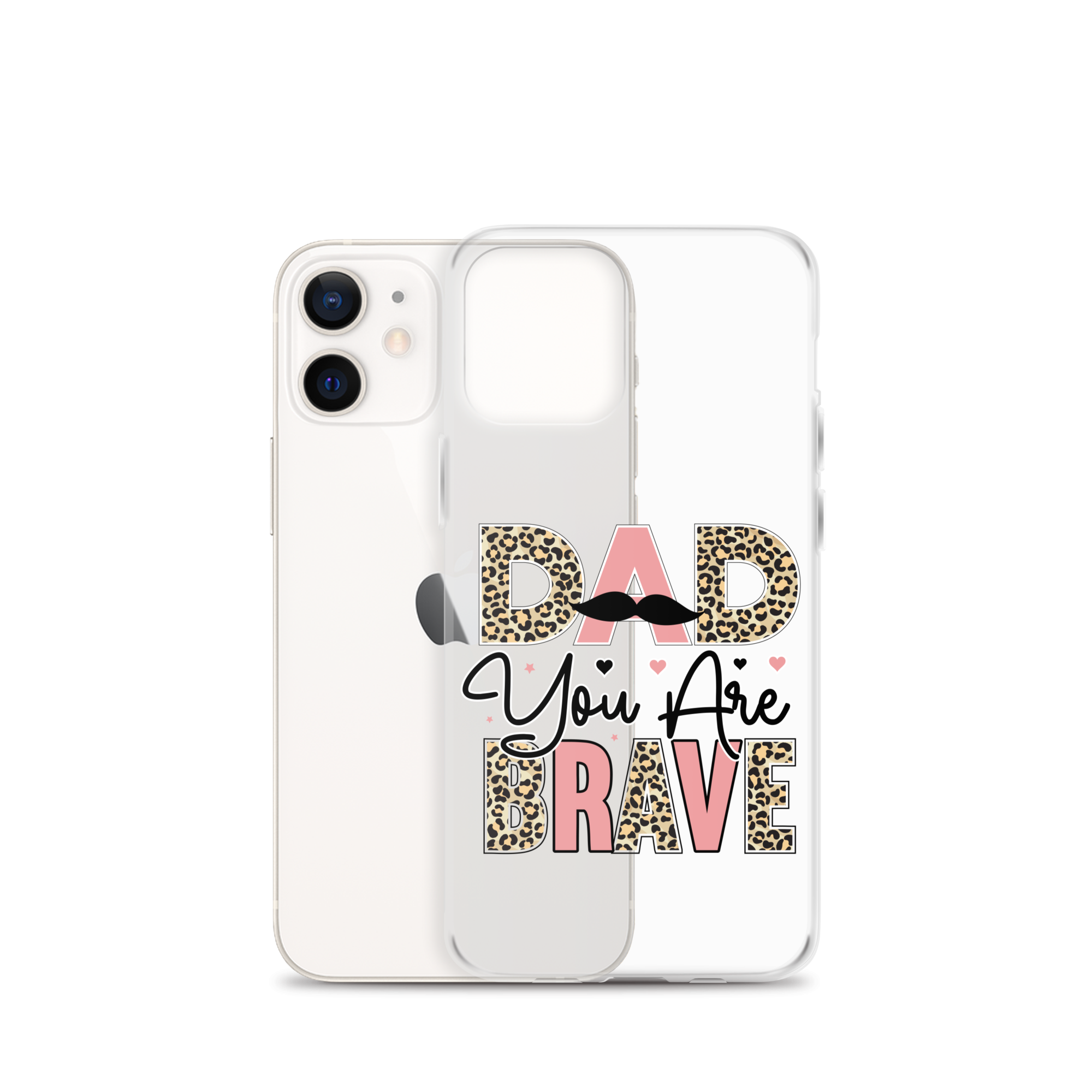 Dad You Are Brave Clear Case for iPhone®