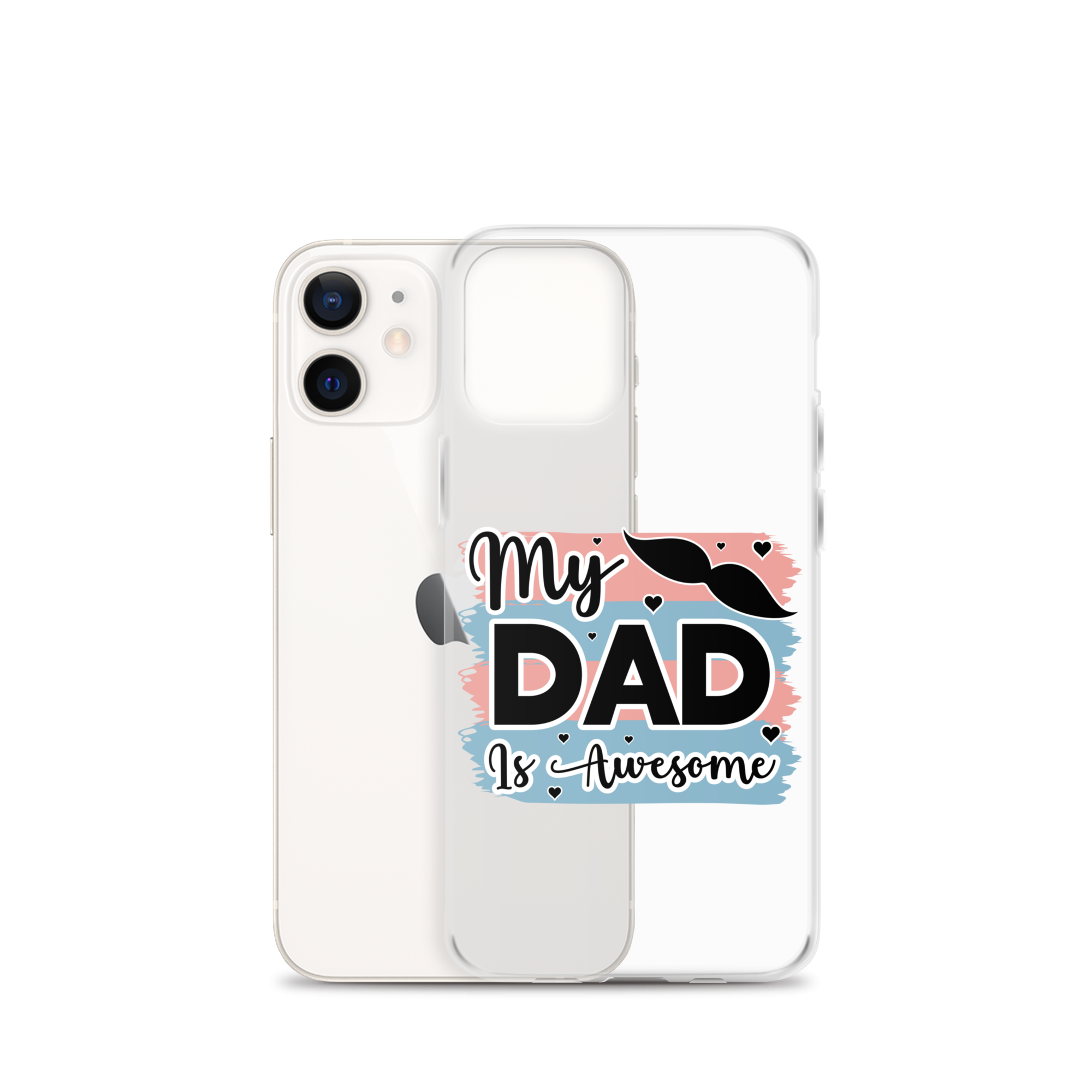 My Dad Is Awesome Clear Case for iPhone®