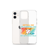 Softball Dad Like A Baseball Dad But With Bigger Balls Clear Case for iPhone®