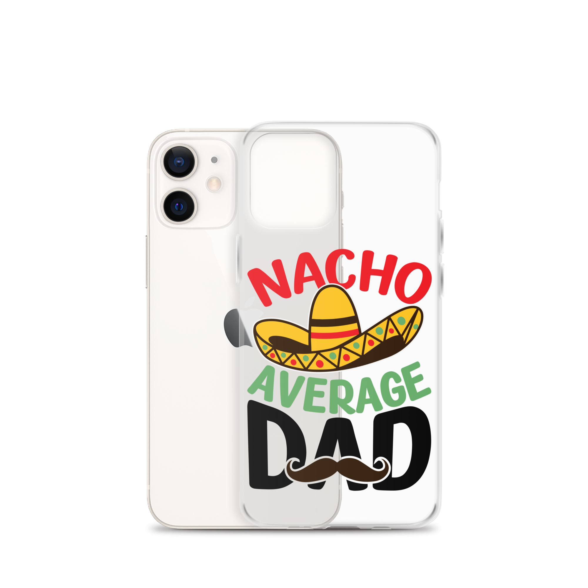 Nacho Average Dad Clear Case for iPhone®