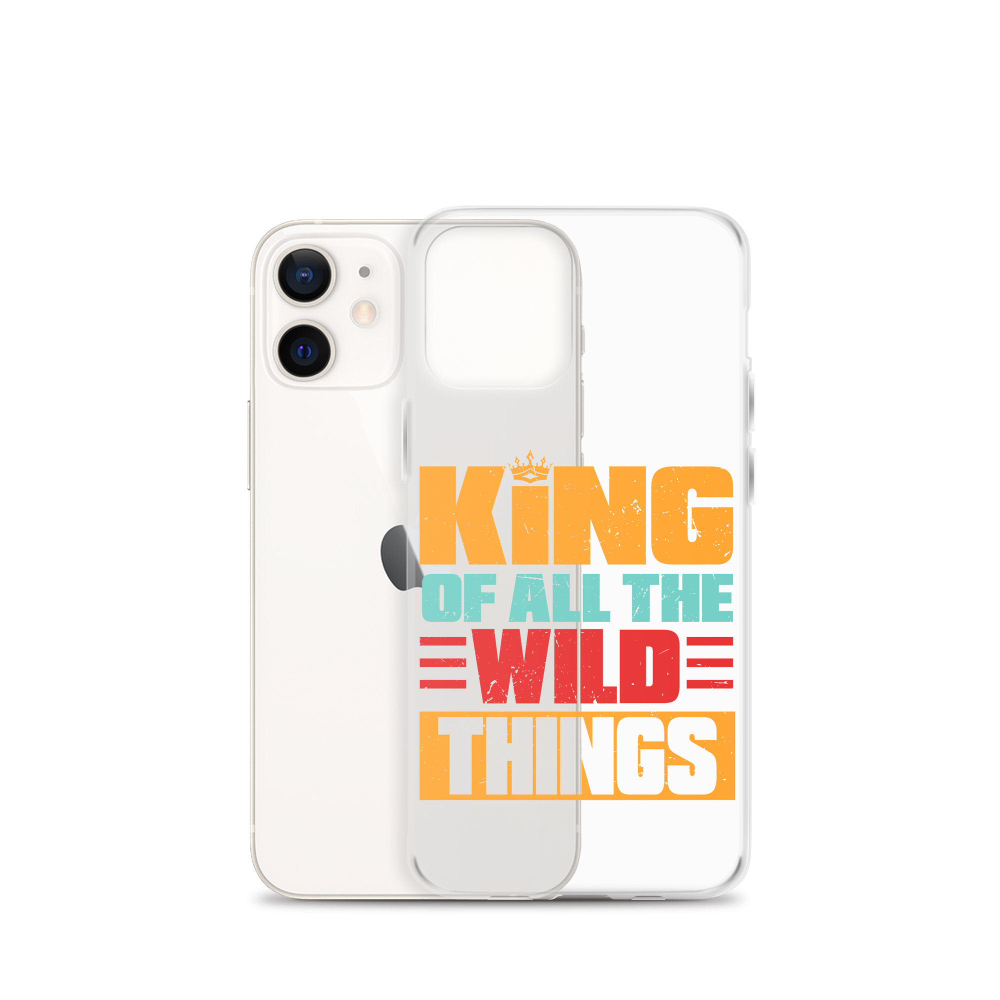 King Of All The Wild Things Clear Case for iPhone®