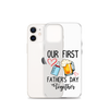 Our First Father's Day Together Clear Case for iPhone®