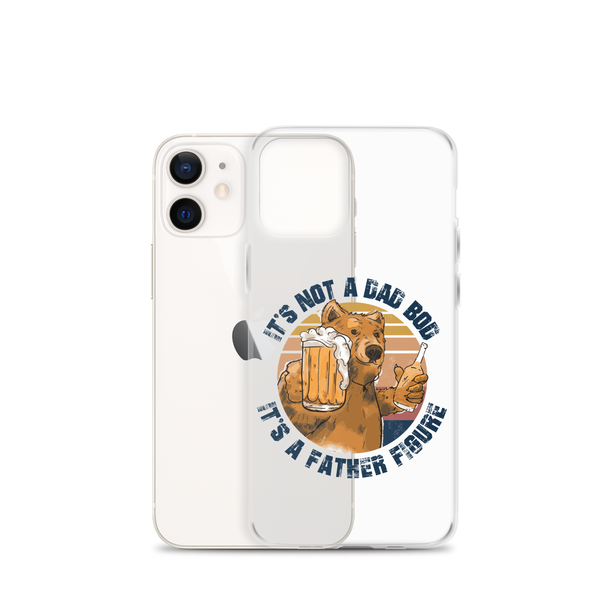 It's Not A Bod Dad It's A Father Figure Clear Case for iPhone®