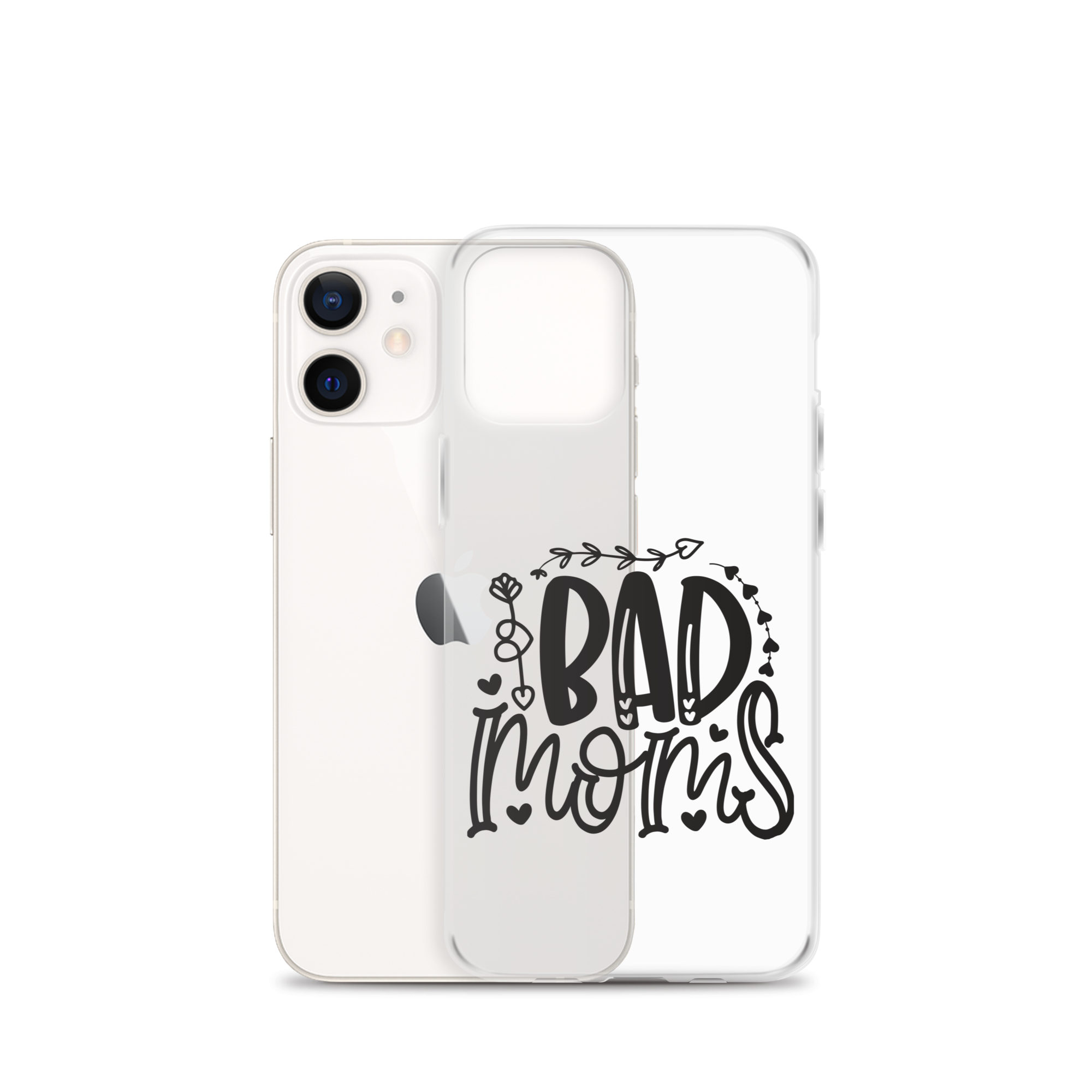 Bad Moms Clear Case for iPhone®