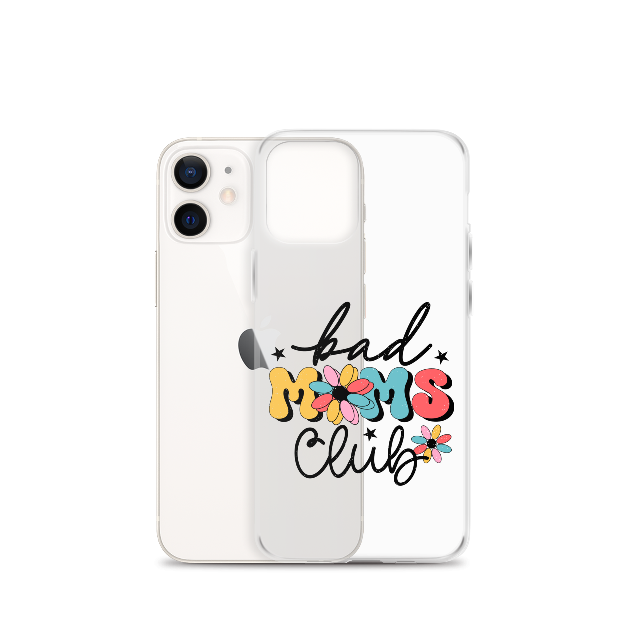 Bad Moms Club Clear Case for iPhone®