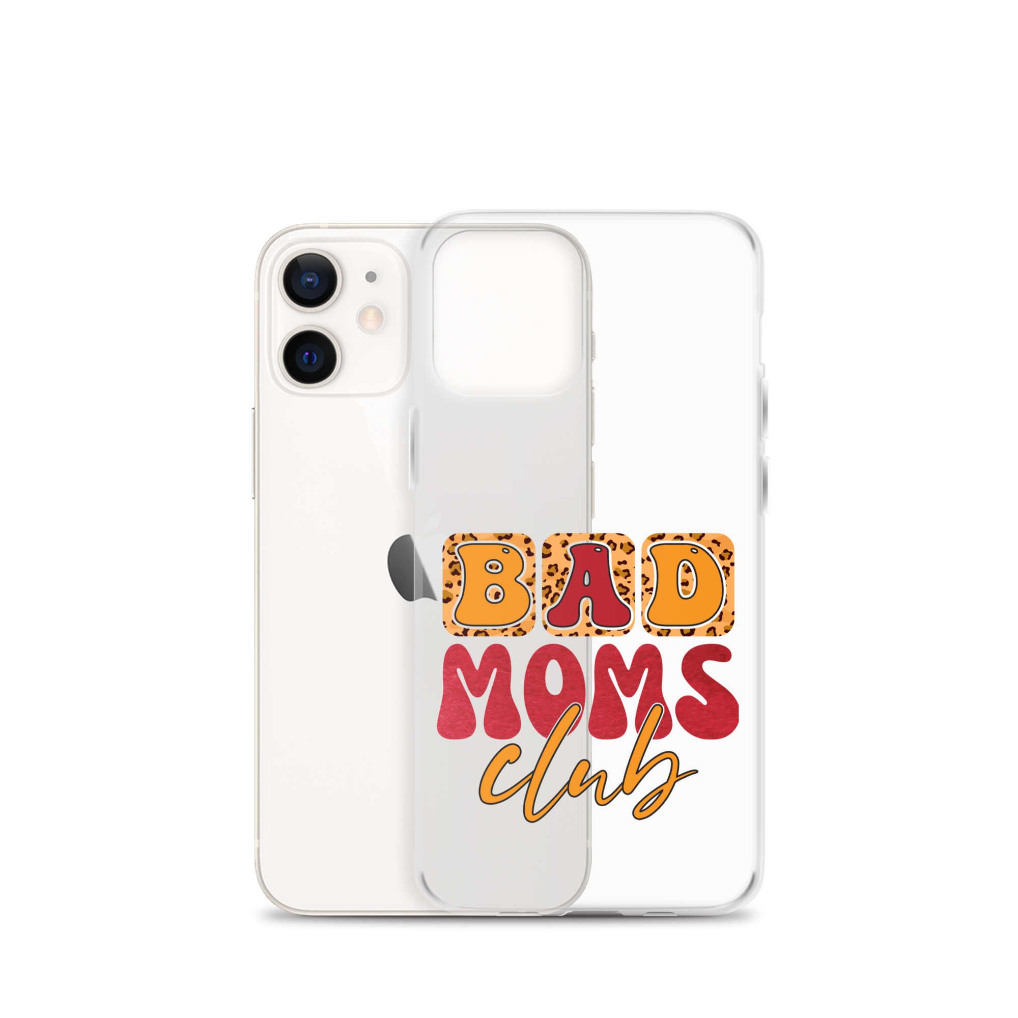 Bad Moms Club Clear Case for iPhone®