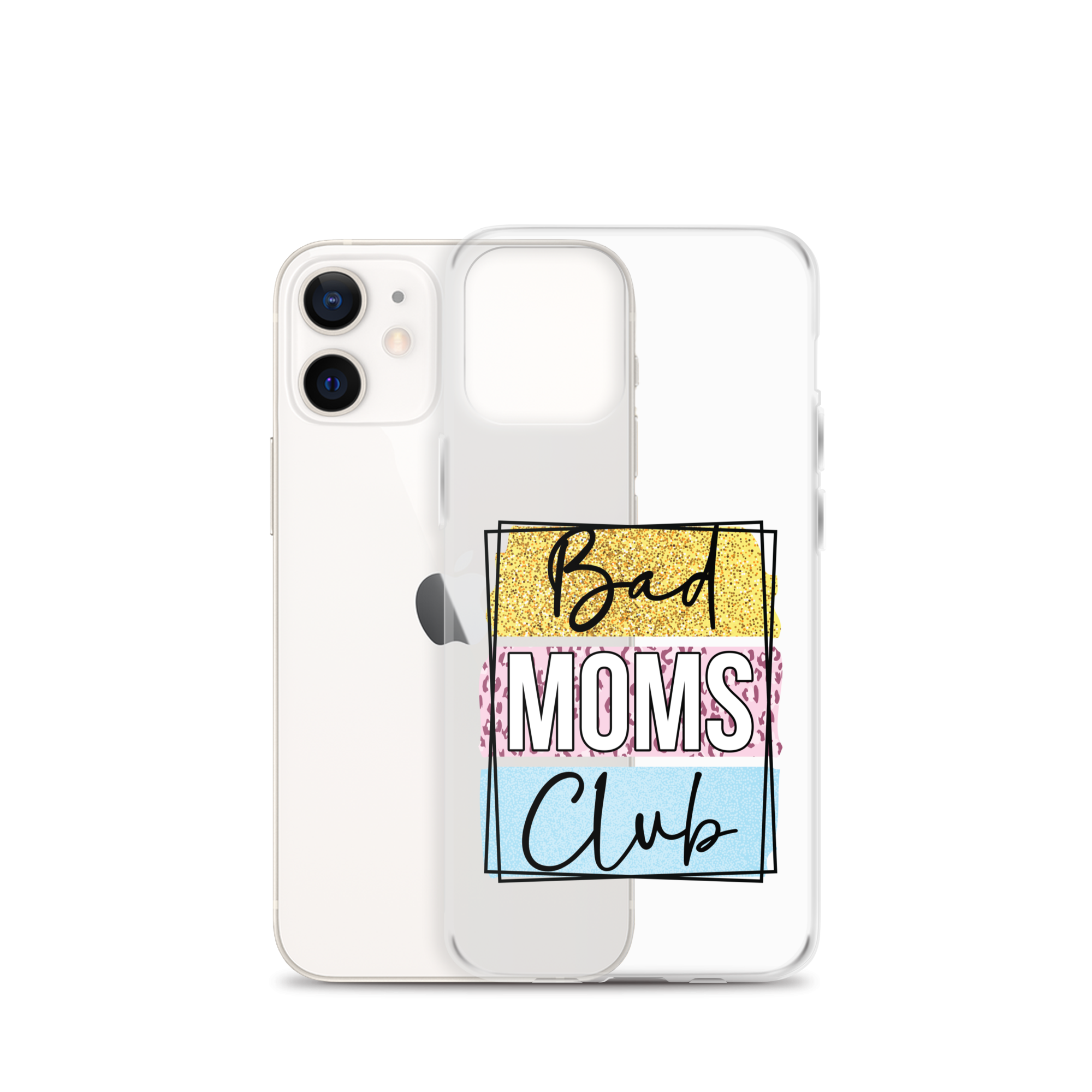 Bad Moms Club Clear Case for iPhone®