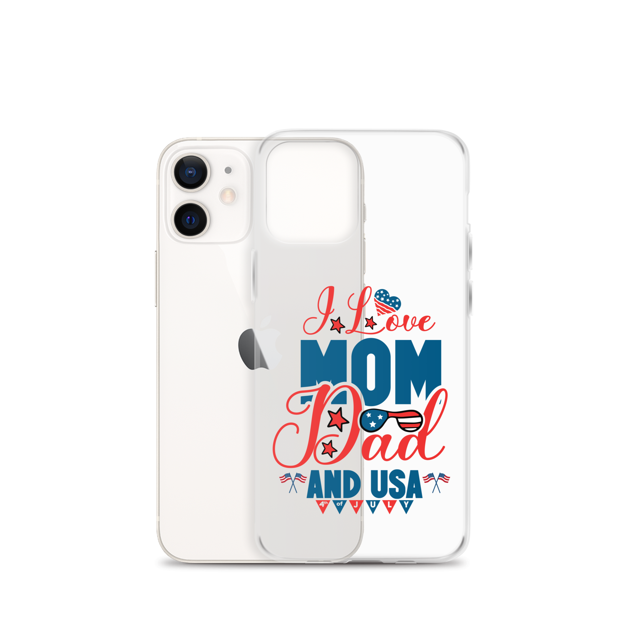 I Love Mom, Dad And USA Clear Case for iPhone®