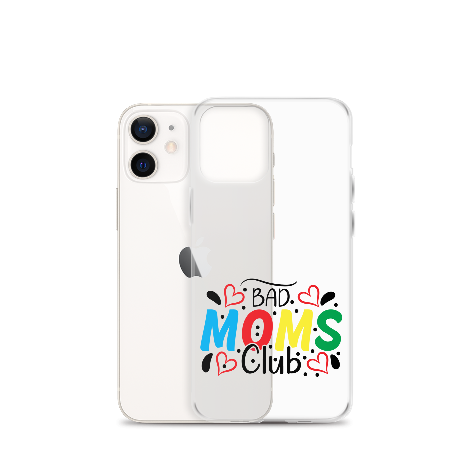 Bad Moms Club Clear Case for iPhone®