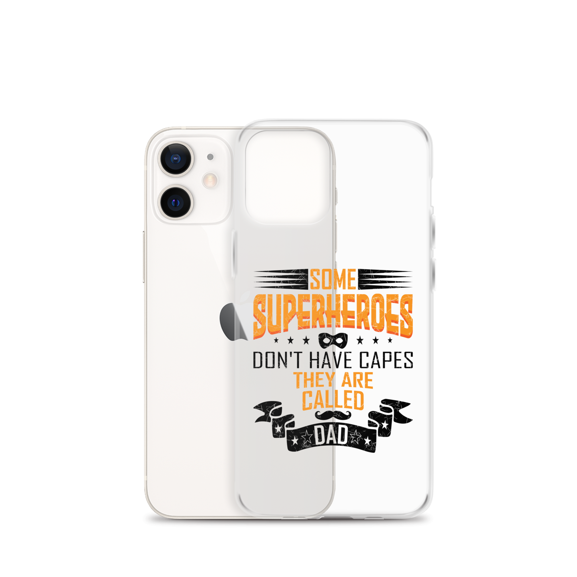 Some Superheroes Don't Capes They Are Called Dad Clear Case for iPhone®