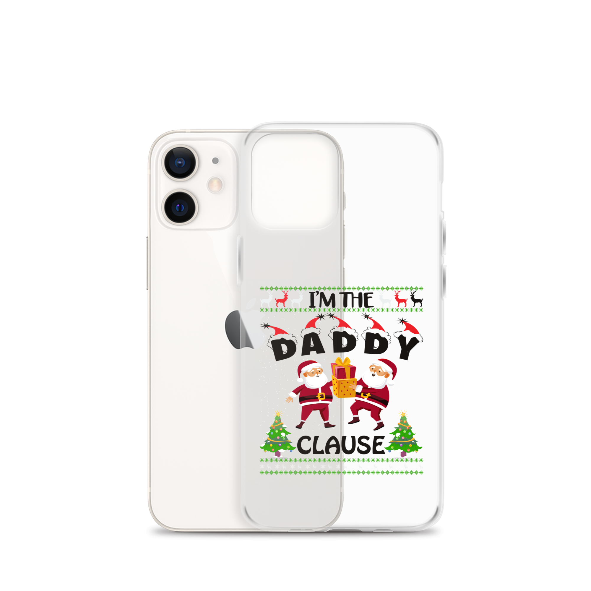 I'm The Daddy Clause Clear Case for iPhone®