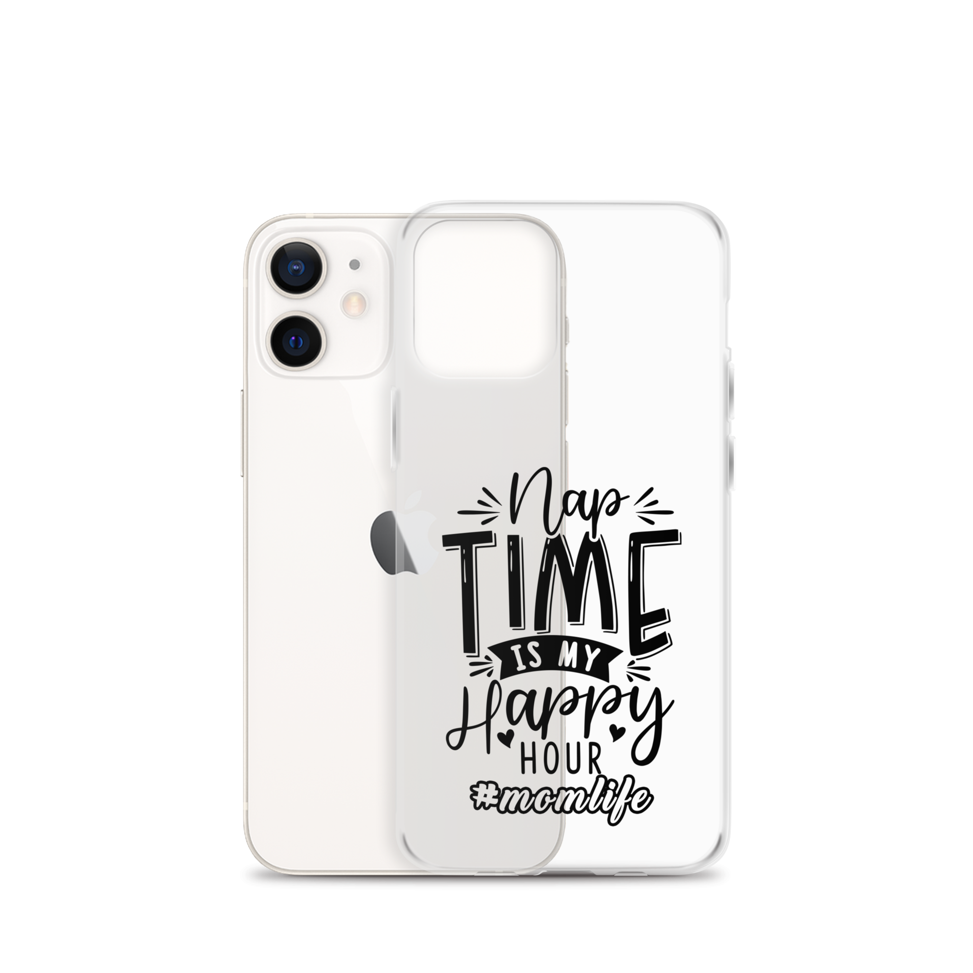 Nap Time Is My Happy Hour Clear Case for iPhone®