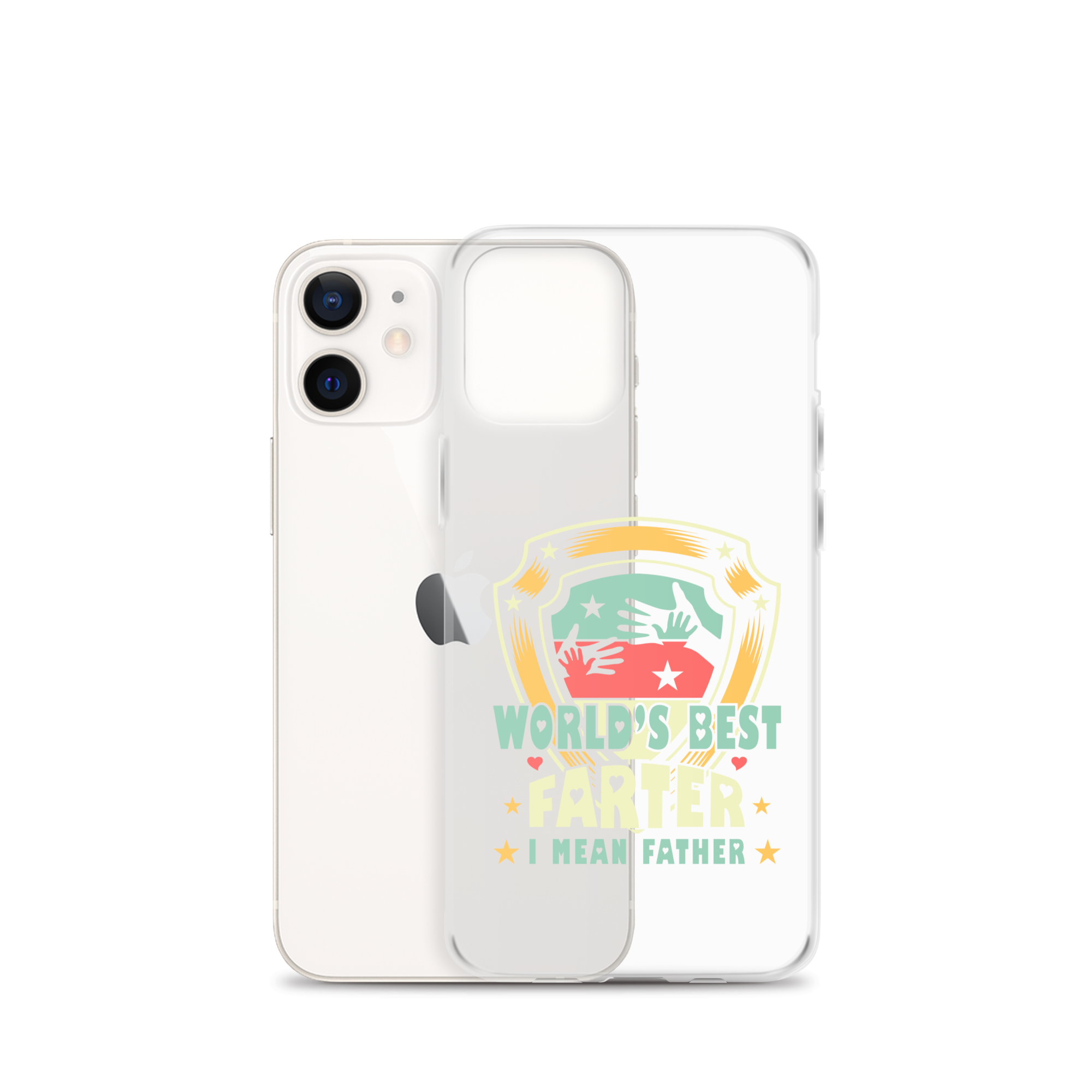 World's Best Farter I Mean Father Clear Case for iPhone®