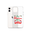 First Christmas As A Dad Clear Case for iPhone®