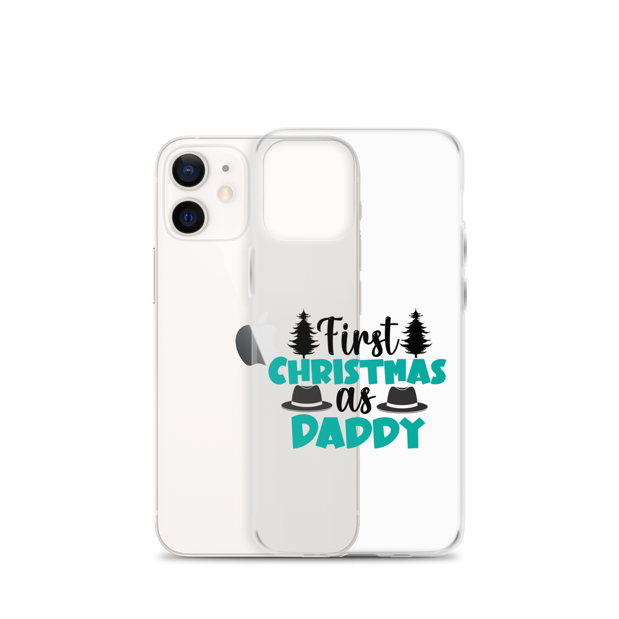 First Christmas As Daddy Clear Case for iPhone®