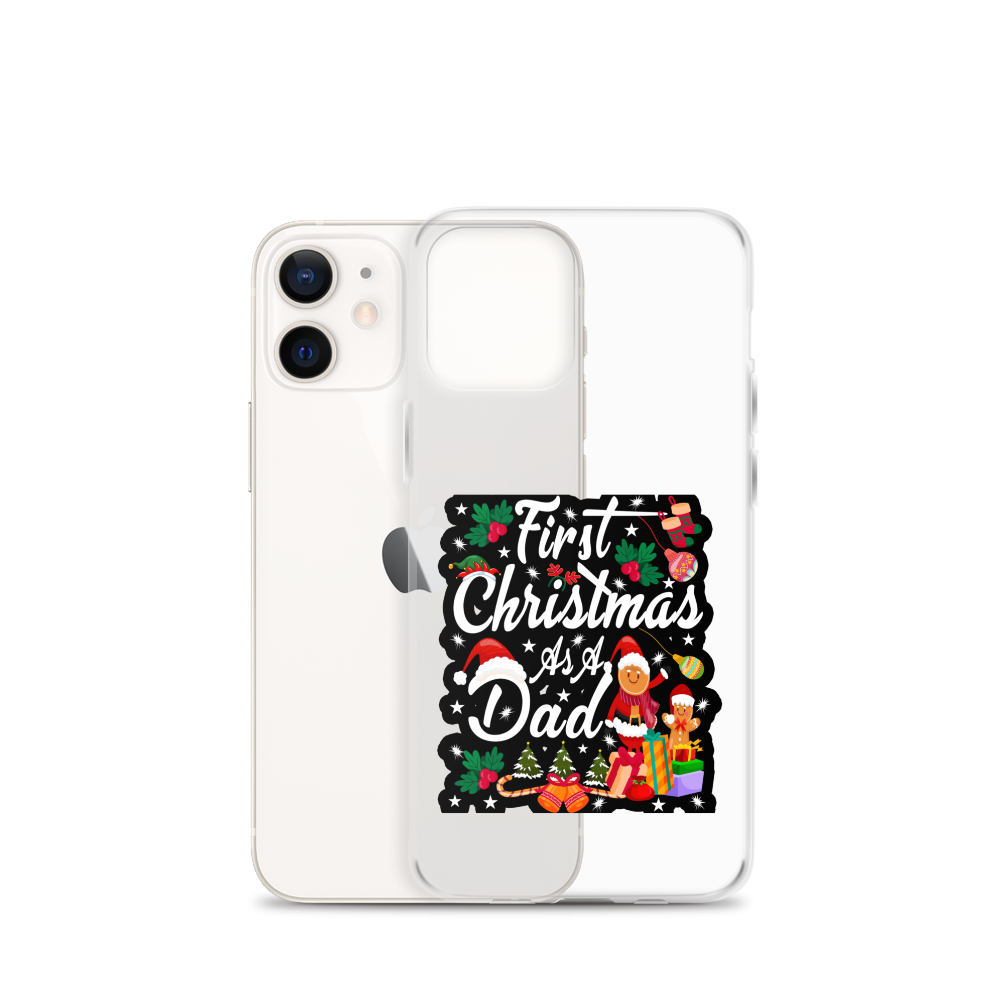 First Christmas As A Dad Clear Case for iPhone®