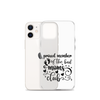 Proud Member Of The Bad Moms Club Clear Case for iPhone®