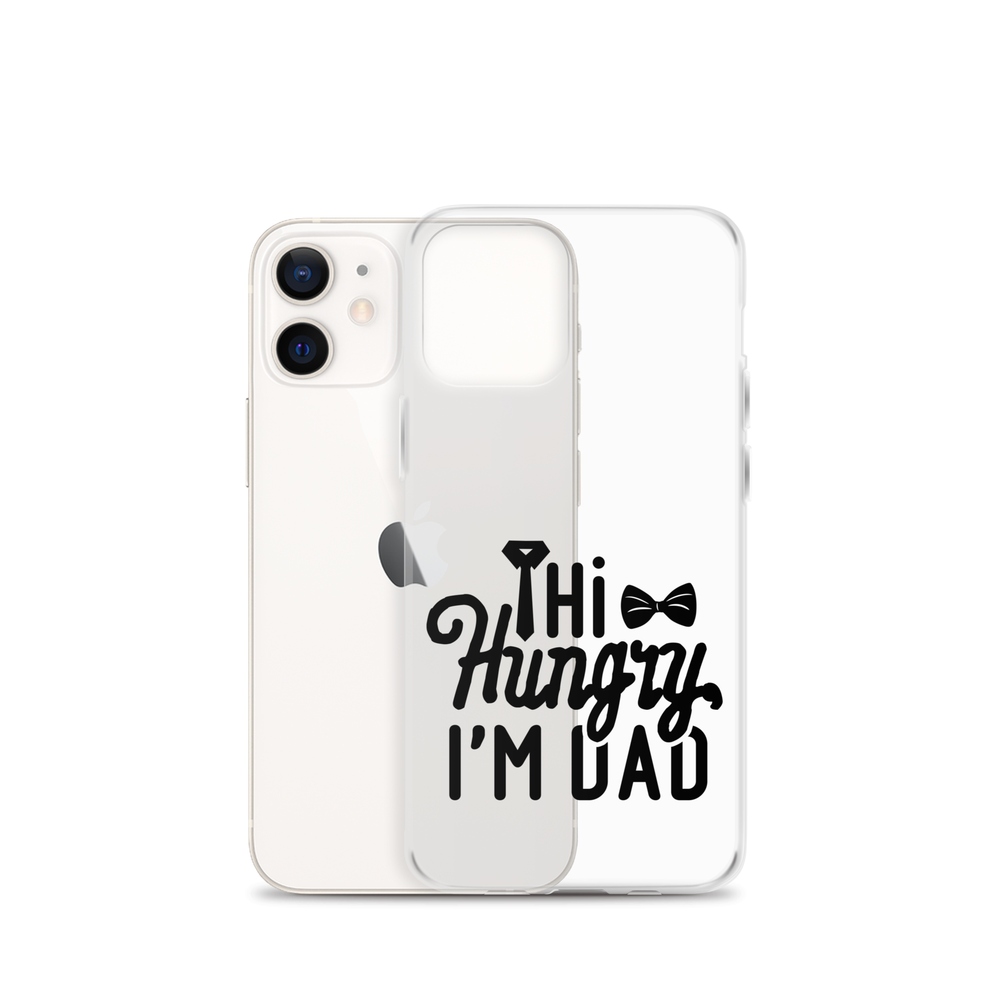 Hi Hungry I'm Dad  Clear Case for iPhone®