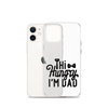 Hi Hungry I'm Dad  Clear Case for iPhone®