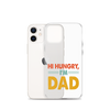 Hi, Hangry, I'm Dad. Clear Case for iPhone®