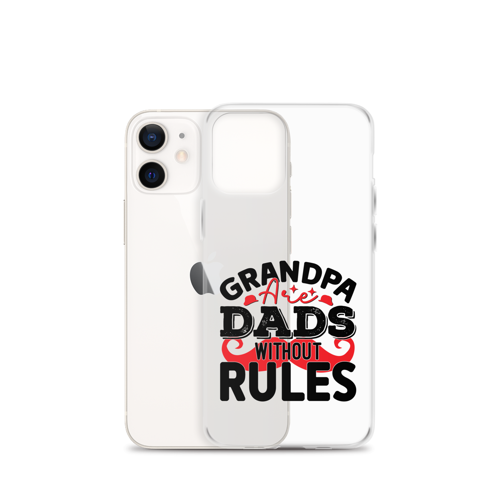 Grandpas Are Dads Without Rules Clear Case for iPhone®