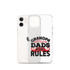 Grandpas Are Dads Without Rules Clear Case for iPhone®