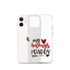 My Heart Belongs To Daddy Clear Case for iPhone®