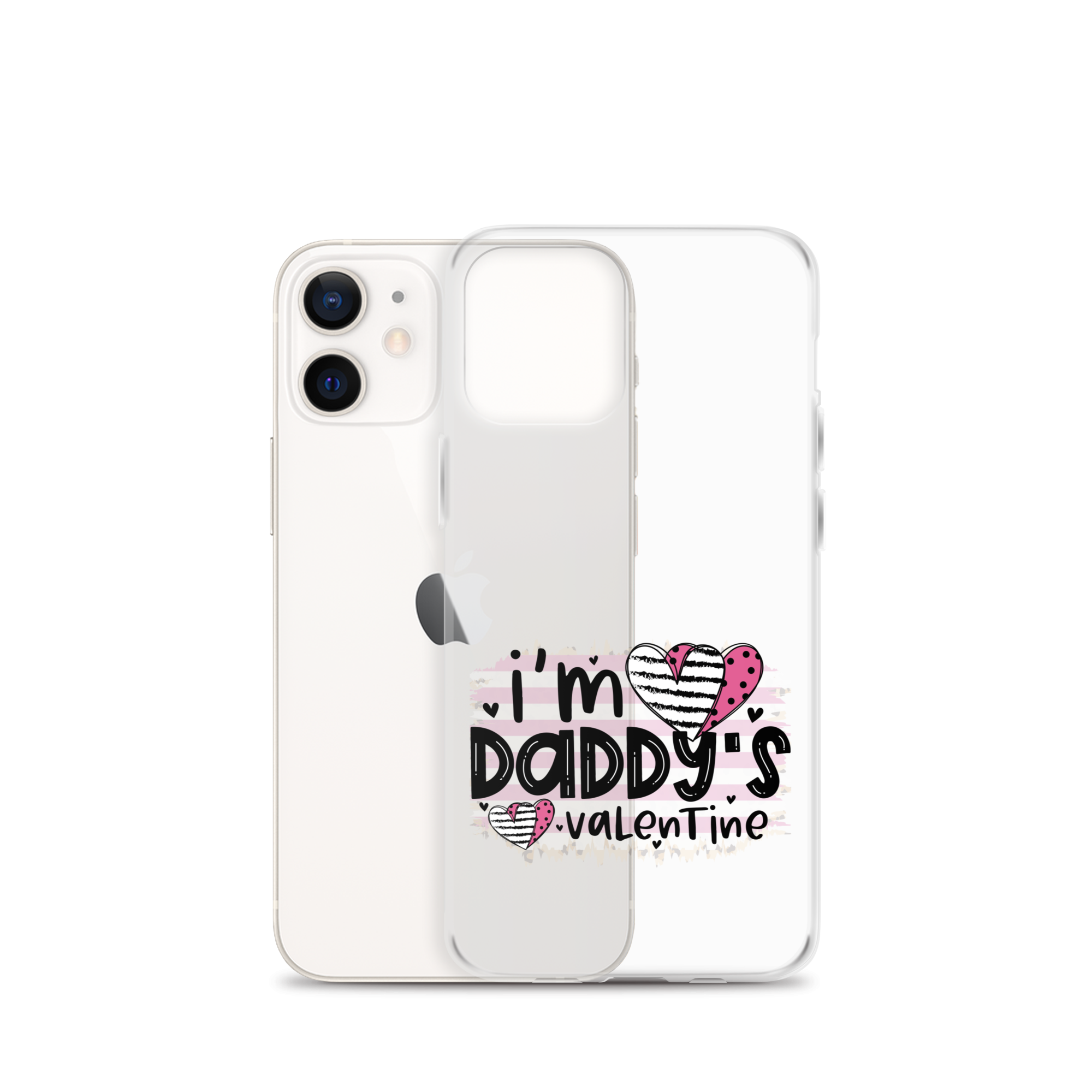 I'm Daddy's Valentine Clear Case for iPhone®