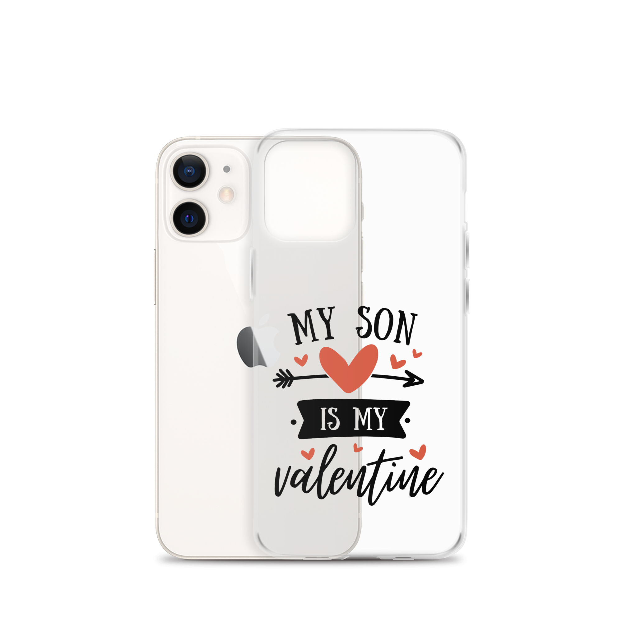 My Son Is My Valentine Clear Case for iPhone®