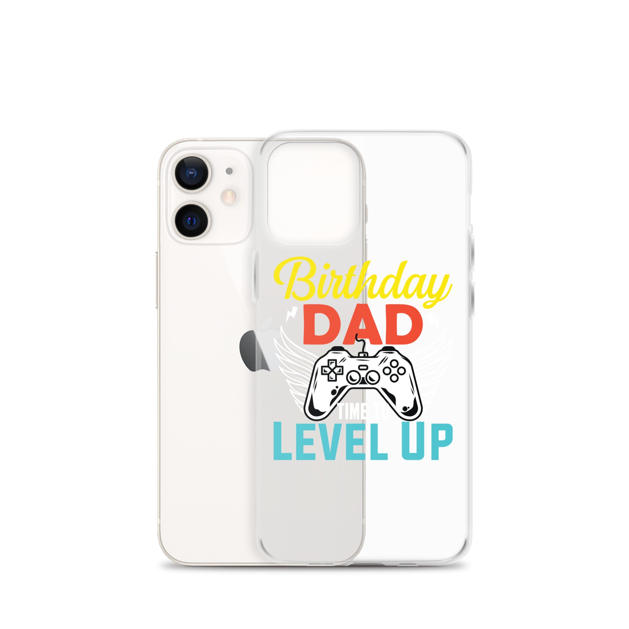 Birthday Dad Time To Level Up Clear Case for iPhone®