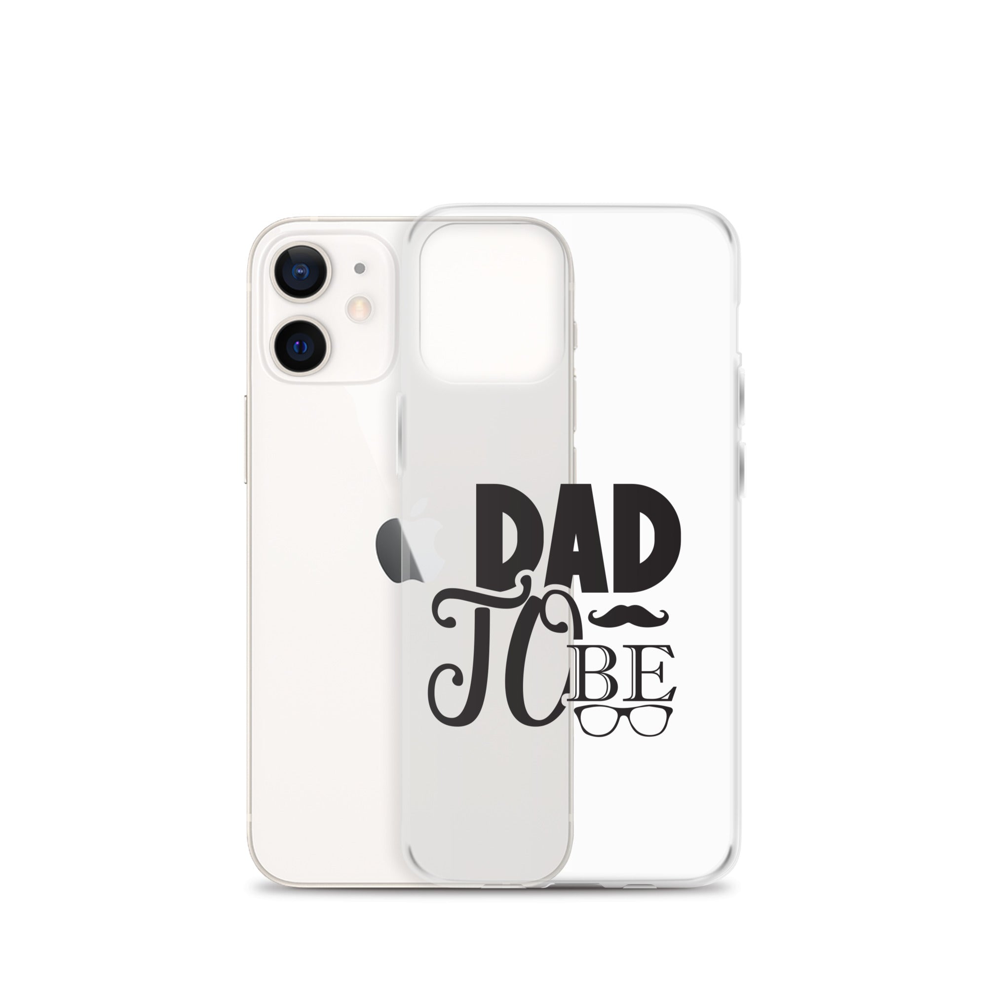 Dad To be Clear Case for iPhone®