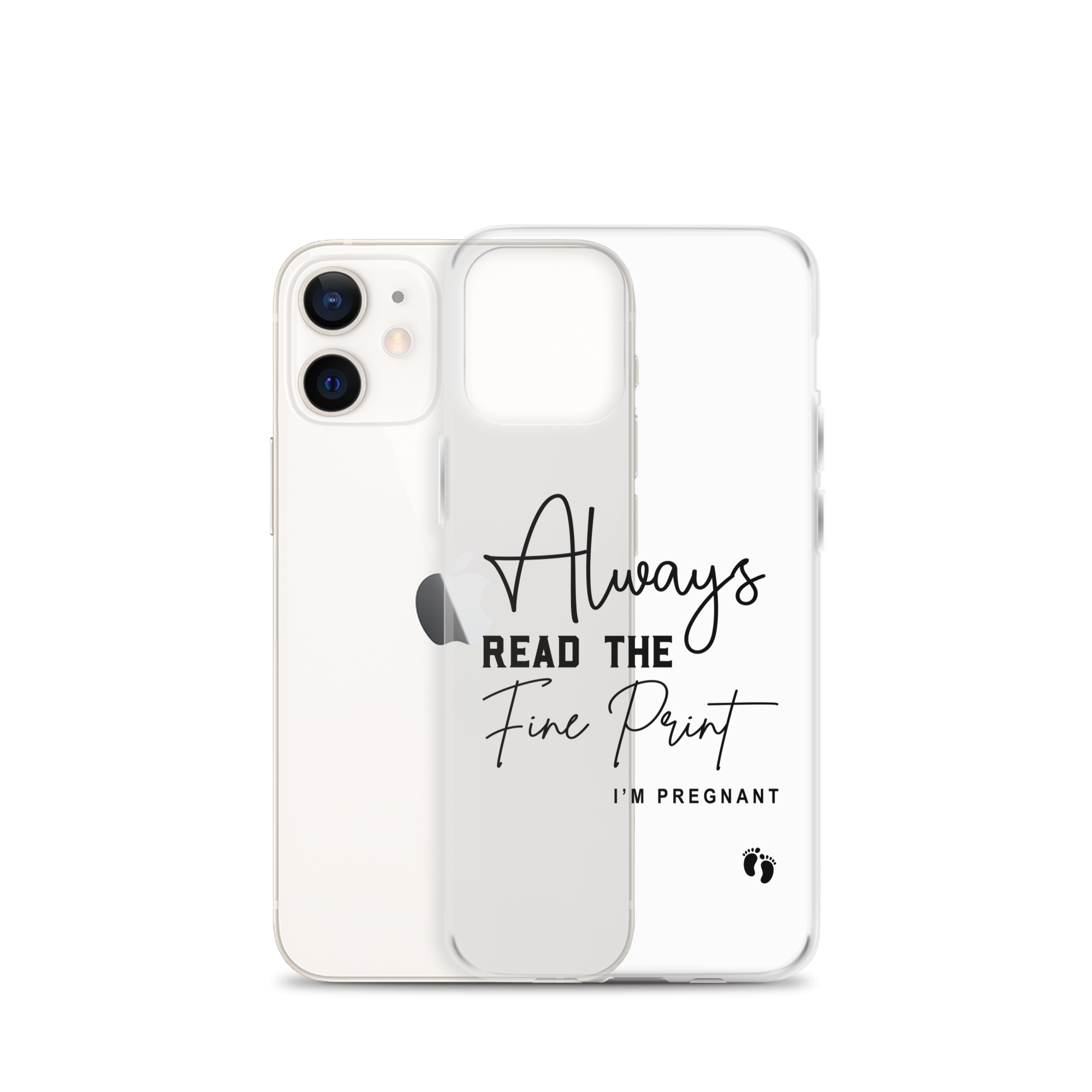 Always Read The Fine Print I'm Pregnant Clear Case for iPhone®