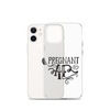 Pregnant AF Clear Case for iPhone®