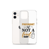 Pregnant AF Not A Food Baby Clear Case for iPhone®