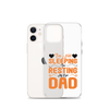 I'm Not Sleeping, I'm Resting My Eyes, Dad Clear Case for iPhone®