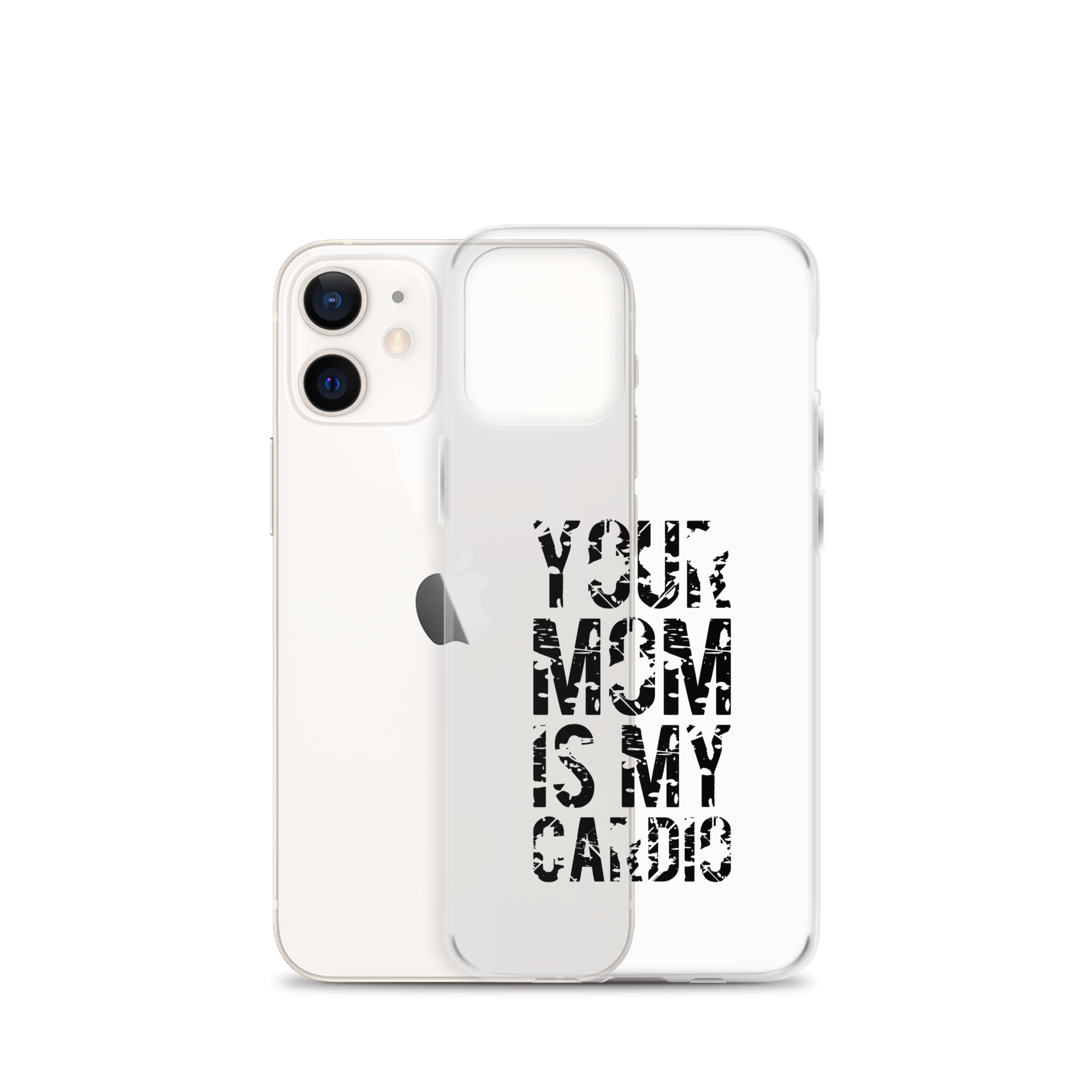 Your Mom Is My Cardio Clear Case for iPhone®