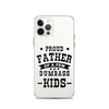 Proud Father Of A Few Dumbass Kids Clear Case for iPhone®