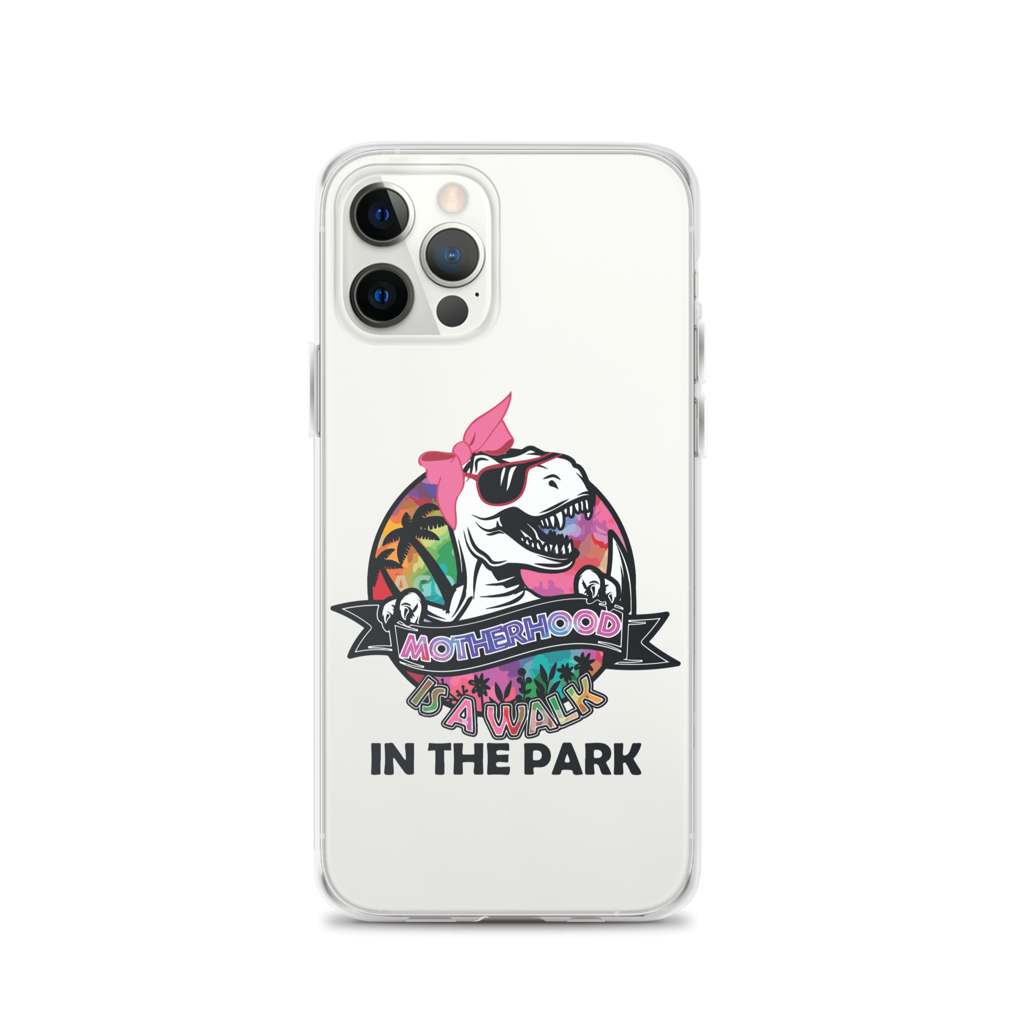 Motherhood Is A Walk In The Park Clear Case for iPhone®