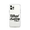 Tattooed And Awesome Mom Clear Case for iPhone®