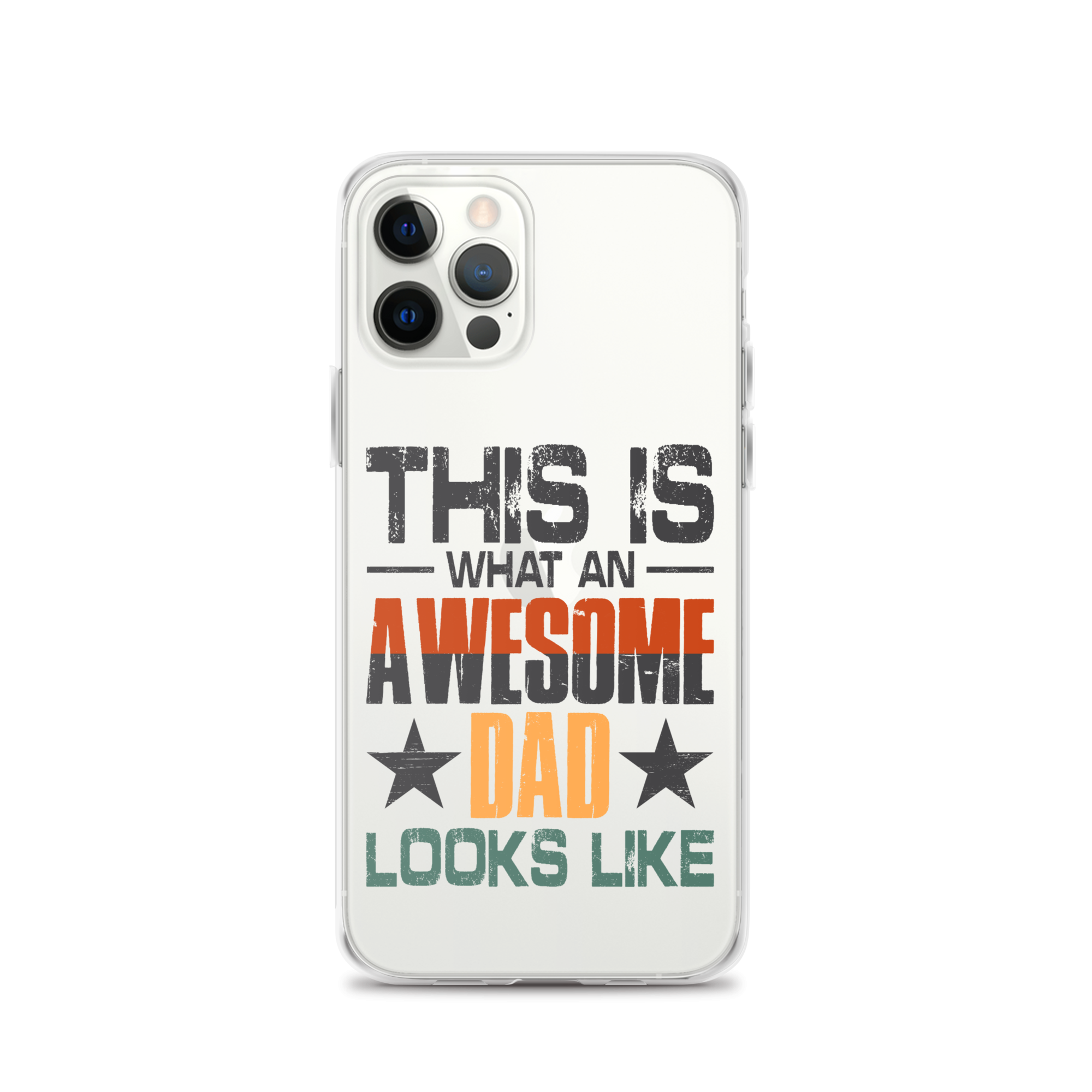 This What An Awesome Dad Looks Like Clear Case for iPhone®