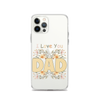 I Love You Dad Clear Case for iPhone®